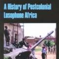 A History Of Postcolonial Lusophone Africa (2006)