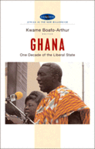 Ghana: One Decade of the Liberal State (2007)